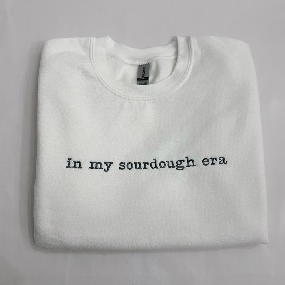 In My Sourdough Era embroidered crewneck